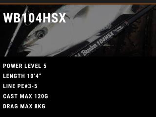 WILD BREAKER 104HSX
