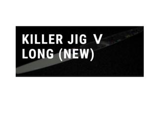 KILLER JIG Ⅳ LONG (キラージグ)240g