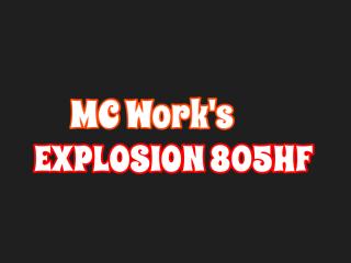 EXPLPSION805HF スペシャルモデル