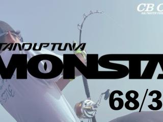 STAND UP TUNA MONSTA 68/30